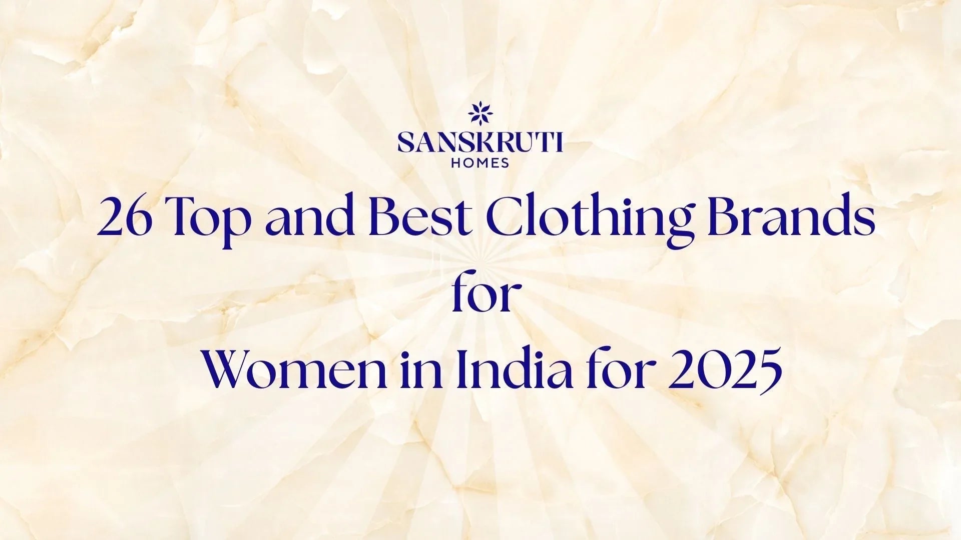 26 Top and Best Clothing Brands for Women in India for 2025 - Sanskruti Homes Leading the Way - SanskrutiHomes